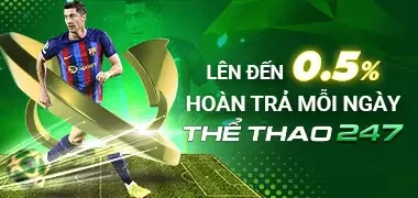 hoàn trả mỗi ngày thể thao 247 lên đến 0.5%