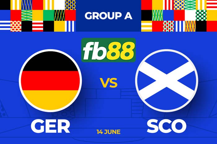 FB88-Nhận định soi kèo Đức vs Scotland euro 2024